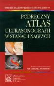 Podręczny atlas ultrasonografii w stanach nagłych. Autor: Reardon Robert F., Mateer James R.. Dadada.pl Okładka książki Podręczny atlas ultrasonografii w stanach nagłych