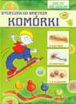 Podróż do wnętrza komórki. Autor: Sobolewska Agnieszka. Dadada.pl Okładka książki Podróż do wnętrza komórki