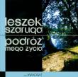 Podróż mego życia. Autor: Szaruga Leszek. Dadada.pl Okładka książki Podróż mego życia