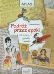 Podróż przez epoki. Literatura-sztuka-moda w.2012. Autor: Elżbieta Zarych. Dadada.pl Okładka książki Podróż przez epoki. Literatura-sztuka-moda w.2012