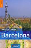 Podróże z pasją Barcelona. Autor: Brown Jules. Dadada.pl Okładka książki Podróże z pasją Barcelona