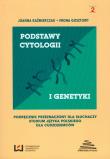 Podstawy cytologii i genetyki cz.II. Autor: Kaźmierczak Joanna, Gosztowt Iwona. Dadada.pl Okładka książki Podstawy cytologii i genetyki cz.II