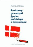 Podstawy gramatyki języka duńskiego z ćwiczeniami. Autor: Rajnik Eugeniusz. Dadada.pl Okładka książki Podstawy gramatyki języka duńskiego z ćwiczeniami
