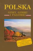 Polska Góry, górki i pagórki. Autor: Wołoszyńska Elżbieta, Wołoszyński Marek. Dadada.pl Okładka książki Polska Góry, górki i pagórki