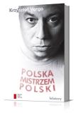 Polska mistrzem Polski. Autor: Varga Krzysztof. Dadada.pl Okładka książki Polska mistrzem Polski