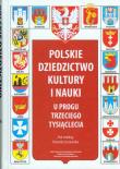 Opakowanie Polskie dziedzictwo kultury i nauki u progu trzeciego tysiąclecia