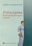 Polszczyzna dziewiętnastowiecznych salonów. Autor: Umińska-Tytoń Elżbieta. Dadada.pl Okładka książki Polszczyzna dziewiętnastowiecznych salonów