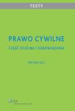 Prawo cywilne Część ogólna i zobowiązania Testy dla studentów. Autor: Łuc Michał. Dadada.pl Okładka książki Prawo cywilne Część ogólna i zobowiązania Testy dla studentów