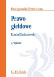 Prawo giełdowe. Autor: Zacharzewski Konrad. Dadada.pl Okładka książki Prawo giełdowe