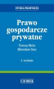 Prawo gospodarcze prywatne. Autor: Mróz Teresa, Stec Mirosław. Dadada.pl Okładka książki Prawo gospodarcze prywatne