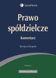 Prawo spółdzielcze Komentarz praktyczny. Autor: Kwapisz Krystyna. Dadada.pl Okładka książki Prawo spółdzielcze Komentarz praktyczny