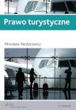 Prawo turystyczne. Autor: Nesterowicz Mirosław. Dadada.pl Okładka książki Prawo turystyczne