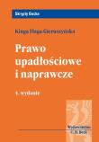 Prawo upadłościowe i naprawcze. Autor: Flaga-Gieruszyńska Kinga. Dadada.pl Okładka książki Prawo upadłościowe i naprawcze