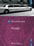 Prestiż. Autor: Domański Henryk. Dadada.pl Okładka książki Prestiż