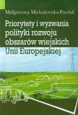 Okładka książki Priorytety i wyzwania polityki rozwoju obszarów wiejskich Unii Europejskiej
