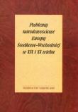 Opakowanie Problemy narodowościowe Europy Środkowo-Wschodniej w XIX i XX wieku