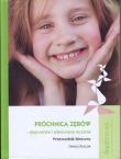 Próchnica zębów diagnostyka i planowanie leczenia Przewodnik kliniczny. Autor: Borczyk Dariusz. Dadada.pl Okładka książki Próchnica zębów diagnostyka i planowanie leczenia Przewodnik kliniczny