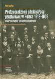 Okładka książki Profesjonalizacja administracji państwowej w Polsce 1918-1939