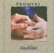 Promyki Nadziei. Autor: praca zbiorowa. Dadada.pl Okładka książki Promyki Nadziei