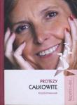 Protezy całkowite z płytą DVD. Autor: Polanowski Krzysztof. Dadada.pl Okładka książki Protezy całkowite z płytą DVD