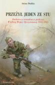 Przeżył jeden ze stu. Radzieccy zwiadowcy.... Autor: Drabkin Artiom. Dadada.pl Okładka książki Przeżył jeden ze stu. Radzieccy zwiadowcy...