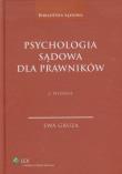 Psychologia sądowa dla prawników. Autor: Gruza Ewa. Dadada.pl Okładka książki Psychologia sądowa dla prawników