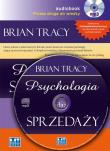 Psychologia Sprzedaży audiobook. Autor: Brian Tracy. Dadada.pl Okładka książki Psychologia Sprzedaży audiobook
