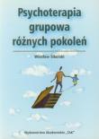 Okładka książki Psychoterapia grupowa różnych pokoleń