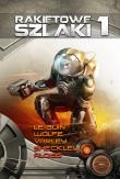 Okładka książki Rakietowe szlaki T1 BR
