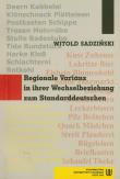 Okładka książki Regionale Variantz in ihrer Wechselbeziehung zum Standarddeutschen