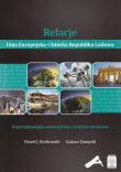 Relacje Unia Europejska-Chińska Republika Ludowa. Autor: Borkowski Paweł J., Zamęcki Łukasz. Dadada.pl Okładka książki Relacje Unia Europejska-Chińska Republika Ludowa