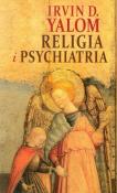 Religia i psychiatria. Autor: Irvin D. Yalom. Dadada.pl Okładka książki Religia i psychiatria