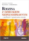 Rodzina z dzieckiem niepełnosprawnym. Autor: Hanna Liberska (red.). Dadada.pl Okładka książki Rodzina z dzieckiem niepełnosprawnym