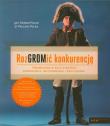 Rozgromić konkurencję. Autor: Paulina Polko, Roman Polko. Dadada.pl Okładka książki Rozgromić konkurencję