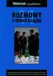 Rozmowy o rynku książki XI. Autor: Praca zbiorowa. Dadada.pl Okładka książki Rozmowy o rynku książki XI