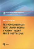 Rozwiązanie parlamentu przed upływem kadencji w polskim i włoskim prawie konstytucyjnym. Autor: Magdalena Rączka. Dadada.pl Okładka książki Rozwiązanie parlamentu przed upływem kadencji w polskim i włoskim prawie konstytucyjnym