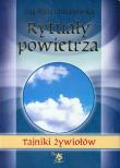 Rytuały powietrza. Tajniki żywiołów. Autor: Alla Alicja Chrzanowska. Dadada.pl Okładka książki Rytuały powietrza. Tajniki żywiołów