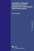 Okładka książki Sądowa ochrona samodzielności jednostek samorządu terytorialnego