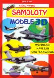 Samoloty Modele 3D Cuda z papieru. Autor: praca zbiorowa. Dadada.pl Okładka książki Samoloty Modele 3D Cuda z papieru