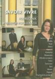 Savoir vivre Podręcznik w pilnych potrzebach. Autor: Krajski Stanisław. Dadada.pl Okładka książki Savoir vivre Podręcznik w pilnych potrzebach