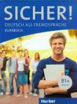 Sicher B1 Kursbuch. Autor: Perlmann-Balme Michaela. Dadada.pl Okładka książki Sicher B1 Kursbuch