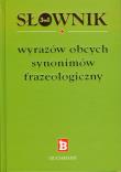 Okładka książki Słownik 3w1 w. obcych, synonimów, fraz.  w.2012