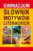 Okładka książki Słownik motywów literackich gimnazjum