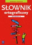 Słownik ortograficzny dla klas 4-6 w.2012 WSiP. Autor: Barbara Pędzich. Dadada.pl Okładka książki Słownik ortograficzny dla klas 4-6 w.2012 WSiP