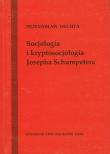 Socjologia i kryptosocjologia Josepha Shumpetera. Autor: Wechta Przemysław. Dadada.pl Okładka książki Socjologia i kryptosocjologia Josepha Shumpetera