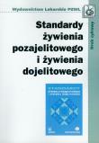 Standardy żywienia pozajelitowego i żywienia dojelitowego. Autor: Pertkiewicz Marek, Korta Teresa, Książyk Janusz. Dadada.pl Okładka książki Standardy żywienia pozajelitowego i żywienia dojelitowego