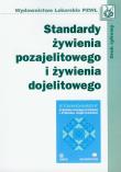 Standardy żywienia pozajelitowego i żywienia dojelitowego. Autor: Pertkiewicz Marek, Korta Teresa, Książyk Janusz. Dadada.pl Okładka książki Standardy żywienia pozajelitowego i żywienia dojelitowego