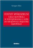 Okładka książki Statut Spółdzielni i jego kontrola w postępowaniu o wpis do Krajowego Rejestru Sądowego