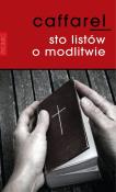 Okładka książki Sto listów o modlitwie