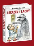 Strachy i Lachy. Przemiany pol. pamięci 1982-2012. Autor: Andrzej Nowak. Dadada.pl Okładka książki Strachy i Lachy. Przemiany pol. pamięci 1982-2012